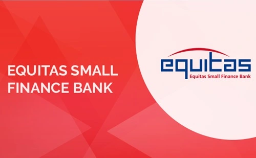 Equitas Small Finance Bank